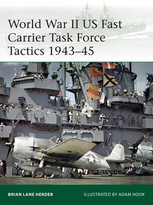 cover image of World War II US Fast Carrier Task Force Tactics 1943&#8211;45
